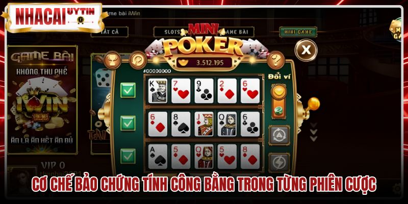 Cơ chế Provably Fair bảo chứng tính công bằng trong Mini Game