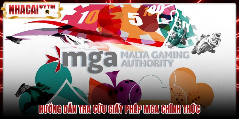 Quy trình tra cứu giấy phép MGA trên cổng xác thực