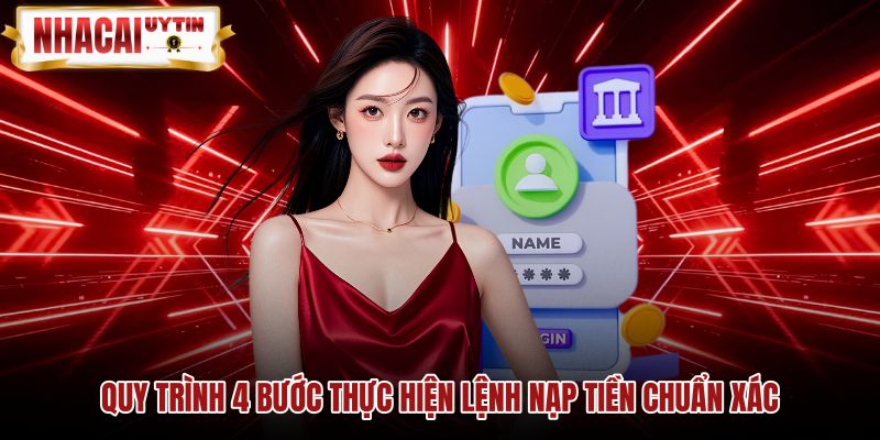 Các bước nạp tiền chuẩn xác cùng biên lai giao dịch